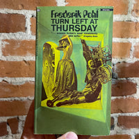 Turn Left At Tuesday - Frederick Pohl - 1969 Ballantine Books Paperback - Robert Foster Cover