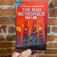 The Mad Metropolis - Philip E. High / Space Captain Ace Books Double M135
