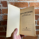 Splinters - Edited by Alex Hamilton - 1971 Berkley Medallion Paperback