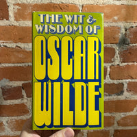 The Wit & Wisdom of Oscar Wilde - 1970 Illustrated Hardback