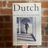 Dutch: A Memoir of Ronald Reagan - Edmund Morris 1999 1st Ed. Random House Hardcover