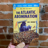 The Martian Missile - David Grinnell / The Atlantic Abomination - John Brunner Ace Books Double D465