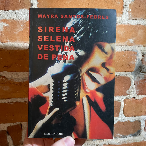 Sirena Selena vestida de pena - Mayra Santos-Febres - 2000 Paperback (In Spanish)