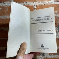 The Silicon Dagger - Jack Williamson - 2000 Tor Books Paperback