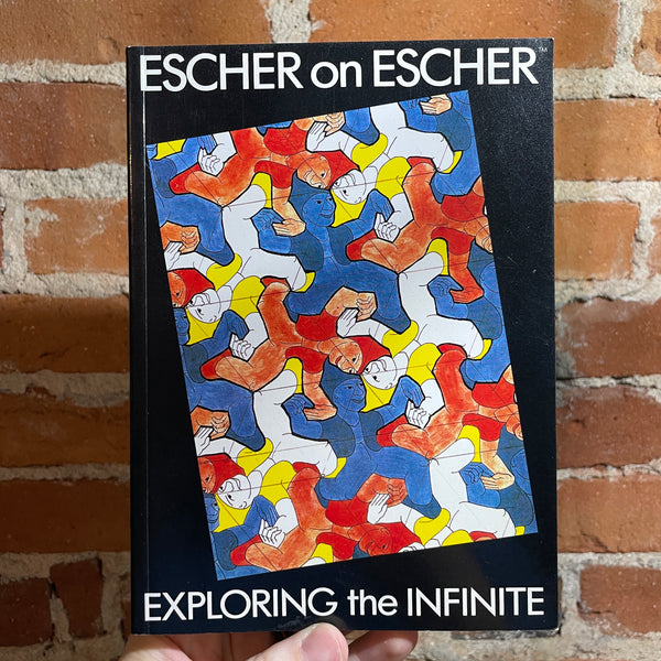Escher On Escher: Exploring the Infinite - M.C. Escher - Harry N. Abrams - 1989 Paperback
