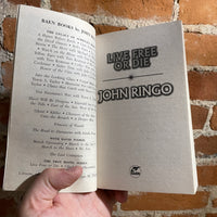 Live Free or Die - John Ringo - 2010 Baen Books Paperback -  Kurt Miller Cover