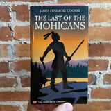 The Last of the Mohican’s - James Fenimore Cooper - 2004 The Townsend Library paperback