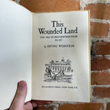 This Wounded Land: The Era of Reconstruction 1865-1877 - Irving Werstein 1970 Hardback