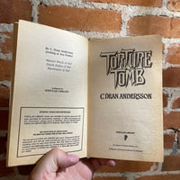 Torture Tomb - C. Dean Anderson - 1987 1st Printing Popular Library Paperback