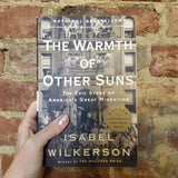 The Warmth of Other Suns: The Epic Story of America's Great Migration - Isabel Wilkerson (2010 Vintage Books Paperback Edition)