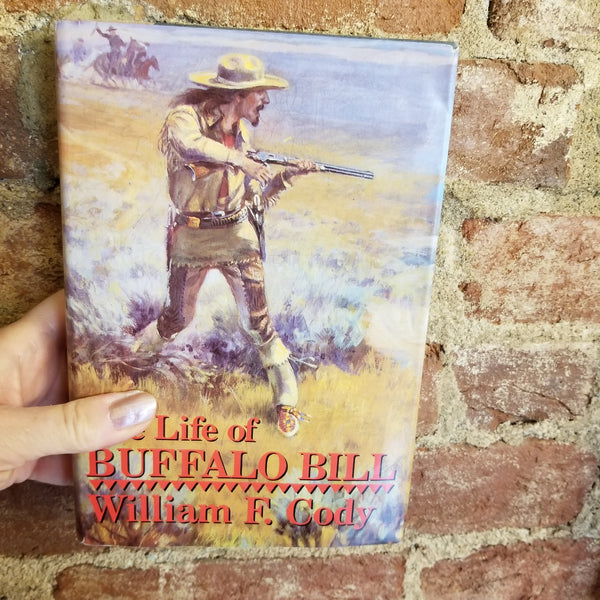 The Life Of Buffalo Bill - William F. Cody (1991 Indian Head Books Hardback)