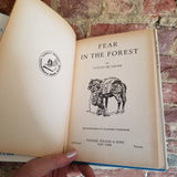 Fear in the Forest - Cateau De Leeuw  (1960 Thomas  Nelson and Sons vintage hardback)