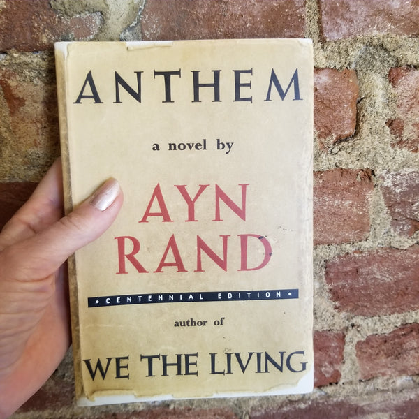 Anthem - Ayn Rand (Leonard Peikoff Introduction) (2005 Plume Centennial Edition paperback)