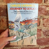 Journey to Ixtlan : The Lessons of Don Juan - Carlos Castaneda(1972 Simon & Schuster hardback)