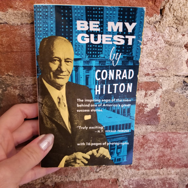 Be My Guest - Conrad Hilton (1957 Prentice Hall vintage paperback)