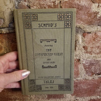 Schmid's Tales: Featuring the Unexpected Guest and Other Tales - Christoph von Schmid(2007 Lamplighter Publishing Rare Collectors Series vintage hardback)