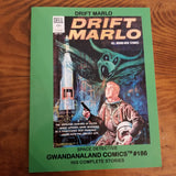 Drift Marlo Space Detective His Complete Stories Comics #186  (January 2021 Gwandanaland Comics)