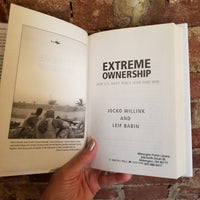 Extreme Ownership: How U.S. Navy SEALs Lead and Win by Jocko Willink (2015 St. Martin's Press hardback)