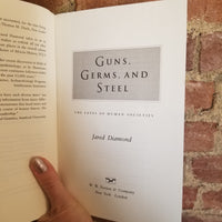 Guns, Germs and Steel: The Fates of Human Societies - Jared Diamond (1999 W. W. Norton & Co. paperback)
