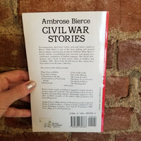 Civil War Stories - Ambrose Bierce, Candace Ward (Editor) (1994 Dover Thrift Edition paperback)