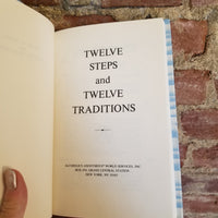 Twelve Steps and Twelve Traditions - Alcoholics Anonymous (1981 Alcoholics Anonymous World Services hardback)