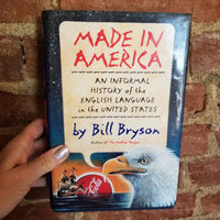 Made in America: An Informal History of the English Language in the United States - Bill Bryson 1995 1st US edition hardcover