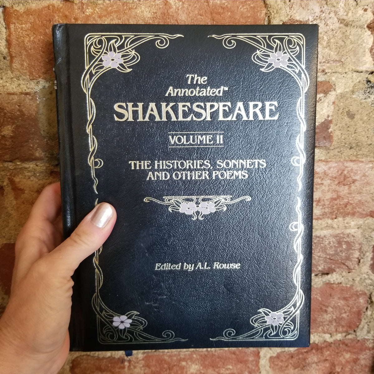 The Annotated Shakespeare Volume II: The Histories, Sonnets And Other ...