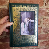 The Mill on the Floss - George Eliot -2000 Trident Press International hardback