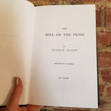 The Mill on the Floss - George Eliot -2000 Trident Press International hardback