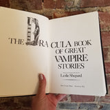The Dracula Book of Great Vampire Stories - Leslie Shepard 1977 Citadel Press 1st edition hardback