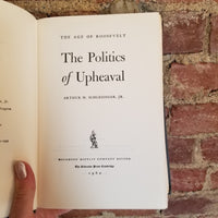 The Politics of Upheaval - Arthur Schlesinger - 1960 Houghton Mifflin vintage hardback