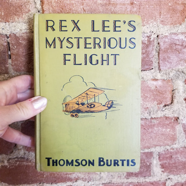 Rex Lee's Mysterious Flight (The Rex Lee Flying Stories #7) - Thomson Burtis -1930 Grosset & Dunlap vintage hardback