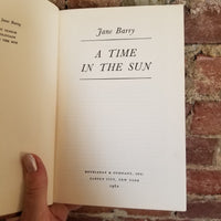 A Time in the Sun - Jane Barry 1962 Doubleday vintage hardback