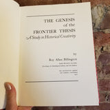 The Genesis Of The Frontier Thesis: A Study In Historical Creativity - Ray Allen Billington 1971 The Huntington Library vintage hardback