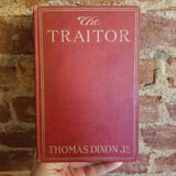 The Traitor - Thomas Dixon Jr. 1907 Grosset & Dunlap vintage hardback