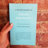 A Source Book in Chinese Philosophy - Wing-Tsit Chan 1973 Princeton University Press vintage paperback