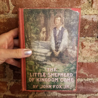 The Little Shepherd of Kingdom Come - John Fox Jr. 1903 Grosset & Dunlap vintage hardback