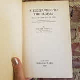 A Companion to the Summa, Vol 4: The Way of Life - Walter Farrell 1942 Sheed & Ward vintage hardback