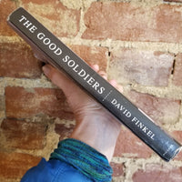 The Good Soldiers - David Finkel 2009 Picador paperback