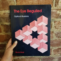 The Eye Beguiled: Optical Illusions - Bruno Ernst 1992 Benedict Taschen paperback