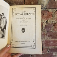 The Flying Carpet- Richard Halliburton 1932 Garden City Publishing vintage hardback