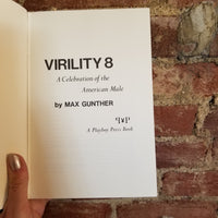 Virility 8: A celebration of the American male - Max Gunther 1975 Playboy Press vintage hardback