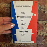 The Presentation of Self in Everyday Life - Erving Goffman 1959 Doubleday Anchor vintage paperback