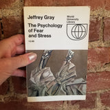 The Psychology Of Fear And Stress - Jeffrey Alan Gray 1974 McGraw Hill vintage paperback
