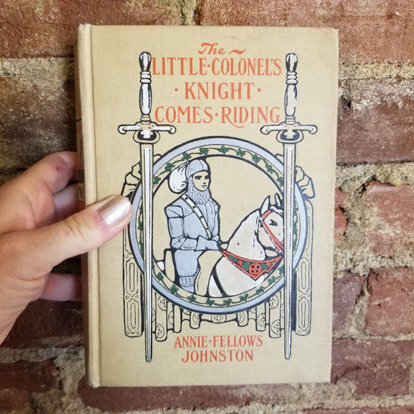 The Little Colonel's Knight Comes Riding - Annie Fellows Johnston 1910 3rd Impression L.C. Page & Co. vintage hardcover