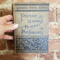 Primary Lessons in Human Physiology - Oliver P. Jenkins 1896  Indiana School Book Company vintage hardback