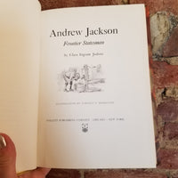 Andrew Jackson, Frontier Statesman - Clara Ingram Judson 1954 7th Follett vintage hardback