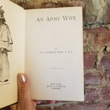 An Army Wife -  US Brigadier General Charles King-1901 Hurst & Company vintage hardback