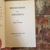 Reflections On America - Jacques Maritain 1958 Charles Scribner's & Sons vintage hardback