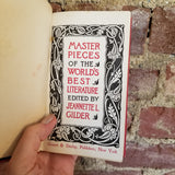 Masterpieces of the World's Best Literature Vol. 6 - Jeannette L. Gilder 1905 Grosset & Dunlap vintage hardback